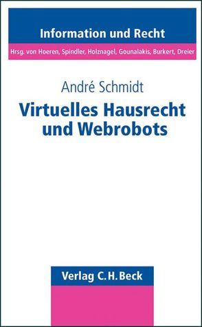 Virtuelles Hausrecht und Webrobots von Schmidt,  André