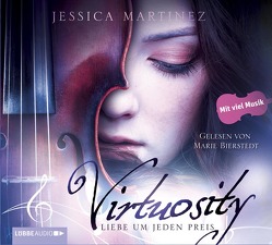 Virtuosity – Liebe um jeden Preis von Bhose,  Sabine, Bierstedt,  Marie, Martinez,  Jessica