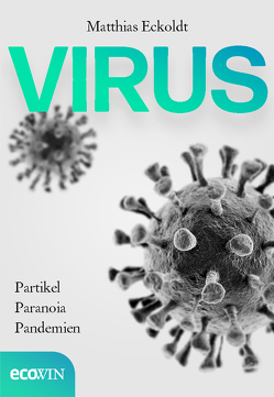 Virus von Eckoldt,  Matthias