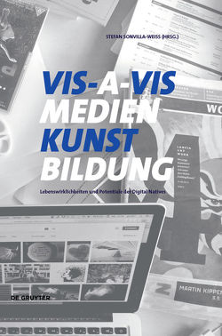 VIS-A-VIS Medien.Kunst.Bildung von Sonvilla-Weiss,  Stefan