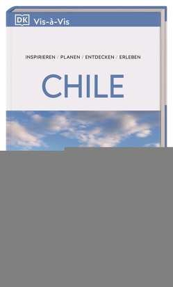 Vis-à-Vis Reiseführer Chile & Osterinsel