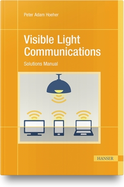 Visible Light Communications von Höher,  Peter Adam