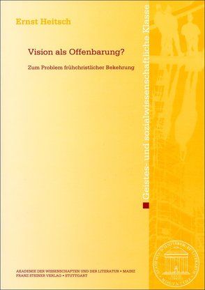 Vision als Offenbarung? von Heitsch,  Ernst