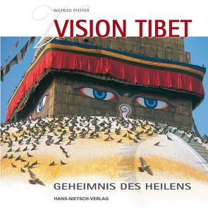 Vision Tibet von Pfeffer,  Wilfried