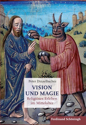 Vision und Magie von Dinzelbacher,  Peter