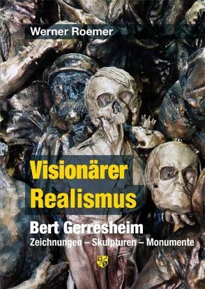 Visionärer Realismus von Roemer,  Werner