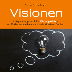 Visionen von Evans,  Gomer Edwin