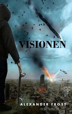 Visionen von Frost,  Alexander