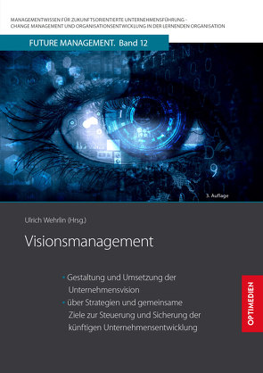 Visionsmanagement von Prof. Dr. Dr. h.c. Wehrlin,  Ulrich