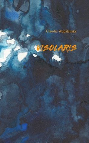 Visolaris von Wopalensky,  Claudia