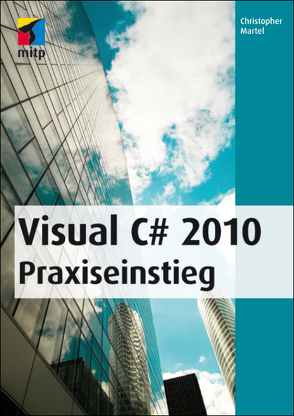 Visual C# 2010 von Martel,  Christopher