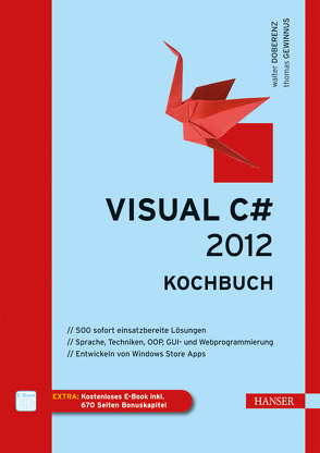 Visual C# 2012 – Kochbuch von Doberenz,  Walter, Gewinnus,  Thomas
