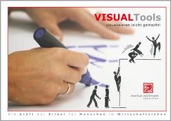 Visual Tools – visualisieren leicht gemacht! von Wortmann,  Markus