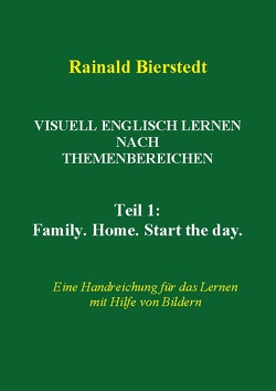 VISUELL ENGLISCH LERNEN NACH THEMENBEREICHEN von Bierstedt,  Rainald