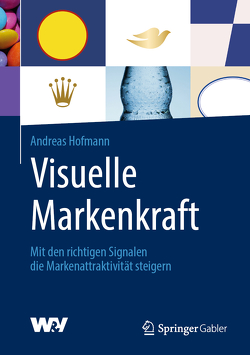 Visuelle Markenkraft von Hofmann,  Andreas