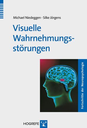Visuelle Wahrnehmungsstörungen von Jörgens,  Silke, Niedeggen,  Michael