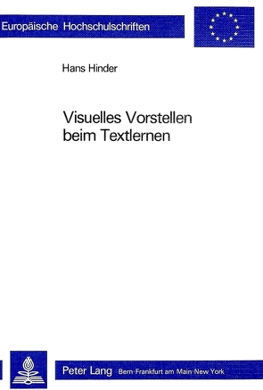 Visuelles Vorstellen beim Textlernen von Hinder,  Hans