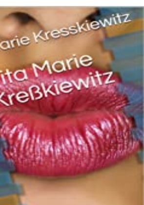 Vita Marie Kreßkiewitz von Kreßkiewitz,  Marie