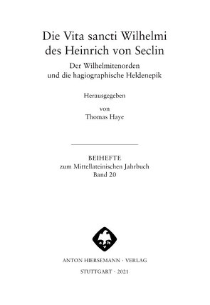 Vita sancti Wilhelmi von Haye,  Thomas, von Seclin,  Heinrich
