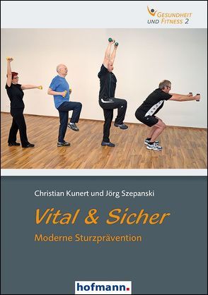 Vital & Sicher von Kunert,  Christian, Szepanski,  Jörg, Weisser,  Burkhard