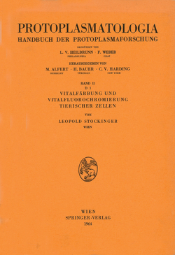 Vitalfärbung und Vitalfluorochromierung Tierischer Zellen von Stockinger,  Leopold