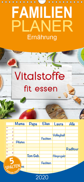 Vitalstoffe – fit essen – Familienplaner hoch (Wandkalender 2020 , 21 cm x 45 cm, hoch) von Bergmann,  Kathleen