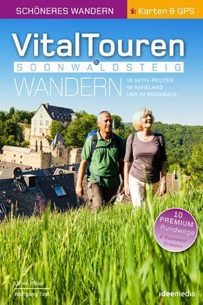 Vitaltouren & Soonwaldsteig – Schönes Wandern Pocket mit Detail-Karten, Höhenprofilen und GPS-Daten von Poller,  Ulrike, Todt,  Wolfgang