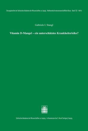 Vitamin D-Mangel – ein unterschätztes Krankheitsrisiko? von Stangl,  Gabriele I.
