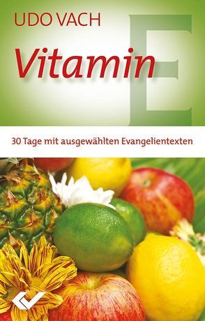 Vitamin E von Vach,  Udo