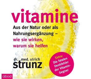 Vitamine von Lühn,  Matthias, Strunz,  Dr. med. Ulrich