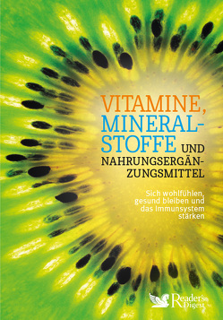 Vitamine, Mineralstoffe und Nahrungsergänzungsmittel