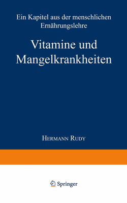Vitamine und Mangelkrankheiten von Rudy,  Hermann