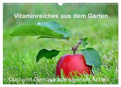 Vitaminreiches aus dem Garten (Wandkalender 2024 DIN A3 quer), CALVENDO Monatskalender von Sarnade,  Sarnade