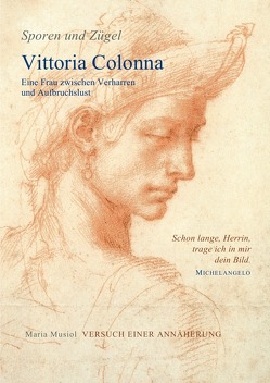 VITTORIA COLONNA von Dr. Musiol,  Maria