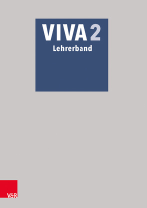 VIVA 2 Lehrerband von Bartoszek,  Verena, Datené,  Verena, Lösch,  Sabine, Mosebach-Kaufmann,  Inge, Nagengast,  Gregor, Schöffel,  Christian, Scholz,  Barbara, Schröttel,  Wolfram