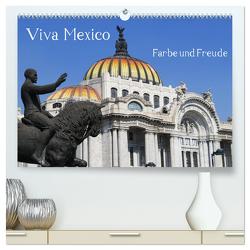 Viva Mexiko – Farben und Freude (hochwertiger Premium Wandkalender 2024 DIN A2 quer), Kunstdruck in Hochglanz von Wubben - CH-8942 Oberrieden,  Arie
