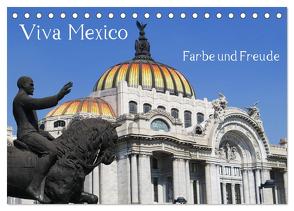 Viva Mexiko – Farben und Freude (Tischkalender 2024 DIN A5 quer), CALVENDO Monatskalender von Wubben - CH-8942 Oberrieden,  Arie