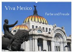 Viva Mexiko – Farben und Freude (Wandkalender 2024 DIN A2 quer), CALVENDO Monatskalender von Wubben - CH-8942 Oberrieden,  Arie