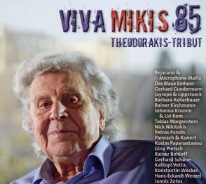 Viva Mikis 85 von Papanastasiou,  Kostas, Schöne,  Gerhard, Wecker,  Konstantin