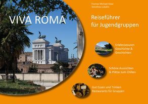 VIVA ROMA von Glaw,  Thomas Michael, Lubahn,  Dorothea