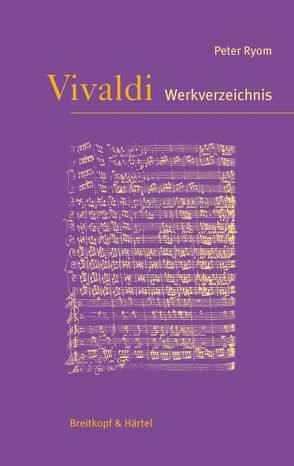 Vivaldi – Thematisch-systematisches Verzeichnis seiner Werke (RV) von Ryom,  Peter, Sardelli,  Frederico Maria