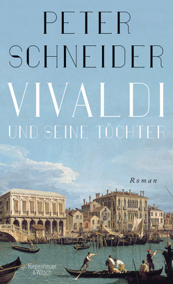 Vivaldi und seine Töchter von Schneider,  Peter