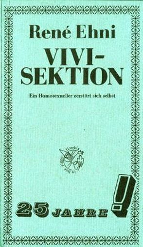 Vivisektion von Ehni,  René, Hock,  Katarina
