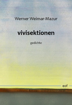 vivisektionen von Weimar-Mazur,  Werner
