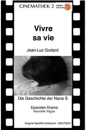Vivre sa Vie von Godard,  Jean-Luc, Rajszár-Kruse,  Wolf