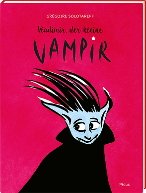 Vladimir, der kleine Vampir von Potyka,  Alexander, Solotareff,  Grégoire