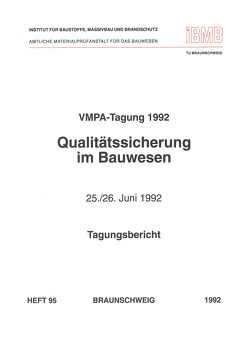 VMPA-Tagung 1992 Qualitätssicherung im Bauwesen von Falkner,  Horst