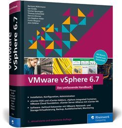 VMware vSphere 6.7 von Alder,  Urs Stephan, Baumgart,  Günter, Große,  Jan, Schönfeld,  Thomas, Söldner,  Jens, Wegner,  Frank, Wöhrmann,  Bertram, Zimmer,  Dennis