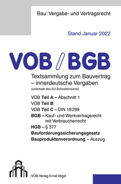 VOB/BGB Textsammlung zum Bauvertrag – innerdeutsche Vergaben (Stand Januar 2022) von Frikell,  Eckhard, Hofmann,  Olaf