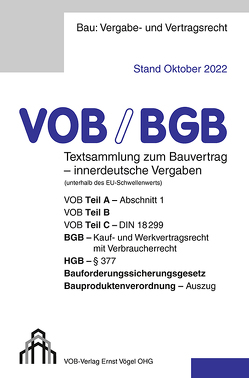 VOB/BGB Textsammlung zum Bauvertrag – innerdeutsche Vergaben (Stand Oktober 2022) von Frikell,  Eckhard, Hofmann,  Olaf